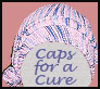 caps for a cure